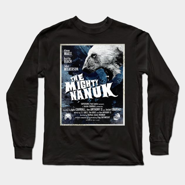 THE MIGHTY NANUK Retro Design Long Sleeve T-Shirt by SUPERSONICPodComics